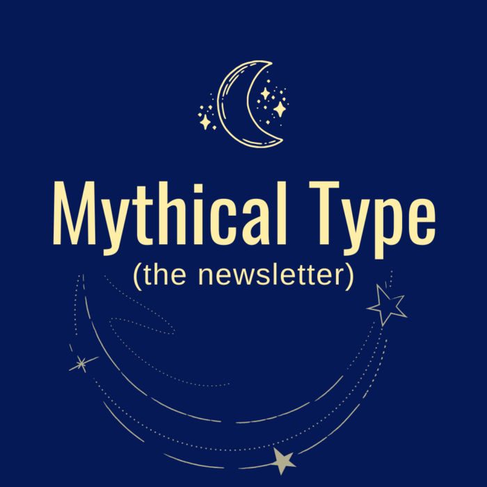 Mythical Type newsletter